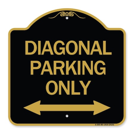 Signmission Diagonal Parking W/ Bidirectional Arrow, Black & Gold Aluminum Sign, 18" x 18", BG-1818-24191 A-DES-BG-1818-24191
